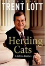 Herding Cats A Life in Politics