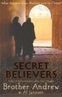 Secret Believers What Happens When Muslims Believe in Christ