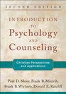 Introduction to Psychology and Counseling Christian Perspectives and Applications