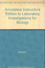 Annotated Instructors Edition to Laboratory Investigations for Biology