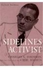 Sidelines Activist Charles S Johnson and the Struggle for Civil Rights
