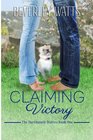 Claiming Victory A Romantic Comedy