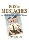 Box of Mustaches: The Darkly Funny, True Story of How Twin Brothers Survived Their Mother's Madness