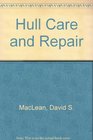 Hull Care and Repair