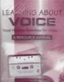 Learning About Voice Vocal Hygiene Activities for Children A Resource Manual and audio tape