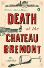 Death at the Chateau Bremont (Verlaque and Bonnet, Bk 1)