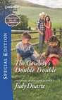 The Cowboy's Double Trouble (Brighton Valley Cowboys, Bk 3) (Harlequin Special Edition, No 2470)