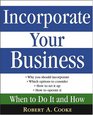 Incorporate Your Business When To Do It And How