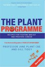 The Plant Programme Recipes For Figh Breast  Prostate Cancer