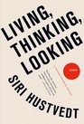 Living Thinking Looking Essays
