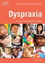 Including Children with Dyspraxia in the Foundation Stage
