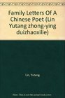 Family Letters Of A Chinese Poet