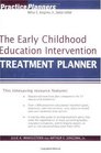 The Early Childhood Education Intervention Treatment Planner