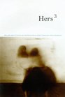 Hers 3: Brilliant New Fiction by Lesbian Writers