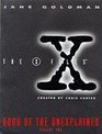 X Files Book of the Unexplained Volume 1