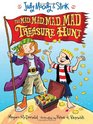 The Mad, Mad, Mad, Mad Treasure Hunt (Judy Moody & Stink, Bk 2)