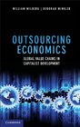 Outsourcing Economics Global Value Chains in Capitalist Development