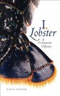 I Lobster A Crustacean Odyssey