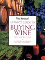 Wine Spectator's Ultimate Guide to Buying Wine