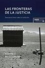 Las fronteras de la justicia/ The Frontiers of Justice Consideraciones sobre la exclusion/ Disability Nationality Species Membership
