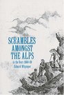 Scrambles Among the Alps in the Years 186069