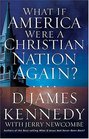What If America Were a Christian Nation Again