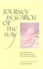 Journey in Search of the Way The Spiritual Autobiography of Satomi Myodo