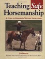 Teaching Safe Horsemanship  A Guide to English  Western Instruction