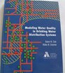 Modeling Water Quality in Drinking Water Distribution Systems