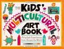 The Kids' Multicultural Art Book: Art & Craft Experiences from Around the World (Kids Can!)