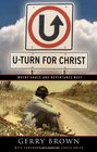 UTurn For Christ Where Grace and Repentance Meet