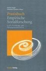 Praxisbuch Empirische Sozialforschung in den Erziehungs und Bildungswissenschaften