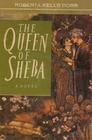 The Queen of Sheba A Novel