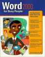 Word 2000 for Busy People