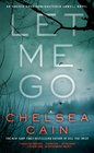 Let Me Go (Archie Sheridan & Gretchen Lowell, Bk 6)