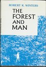 The forest and man