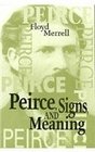 Peirce Signs and Meaning