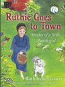 Ruthie Goes to Town