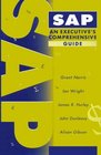 SAP An Executive's Comprehensive Guide