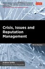 Crisis Issues and Reputation Management A Handbook for PR and Communications Professionals