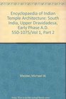 Encyclopaedia of Indian Temple Architecture South India Upper Dravidadesa Early Phase AD 5501075/Vol 1 Part 2