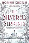 Silvered Serpents The