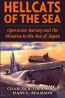 Hellcats of the Sea Operation Barney and the Mission to the Sea of Japan