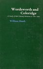 Wordsworth and Coleridge A Study of Their Literary Relations in 180102
