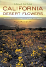 California Desert Flowers  An Introduction to Families Genera and Species