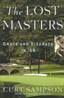 The Lost Masters  Grace and Disgrace in '68