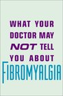 What Your Doctor May Not Tell You About Pediatric Fibromyalgia