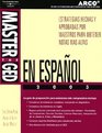 Master the Ged En Espanol 2003 Estrategias Hechas Y Probadas Por Maestros Para Obtener Notas Altas