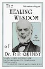 The Healing Wisdom of Dr PP Quimby