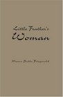 Little Feather's Woman
